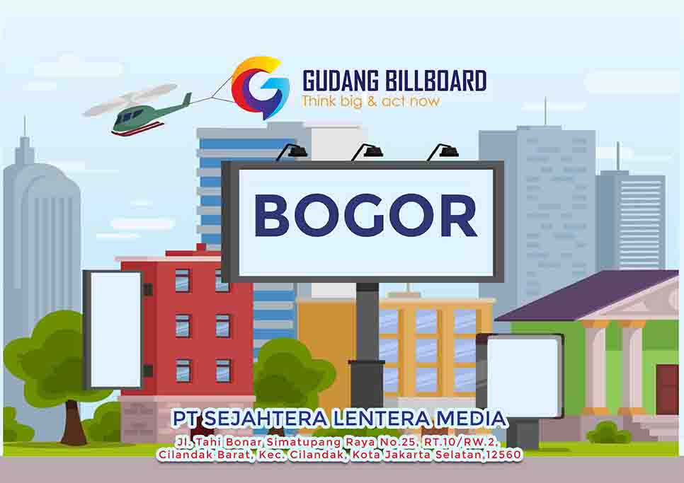 Harga Sewa Billboard Bogor: Panduan Memilih Lokasi dan Media Promosi yang Tepat
